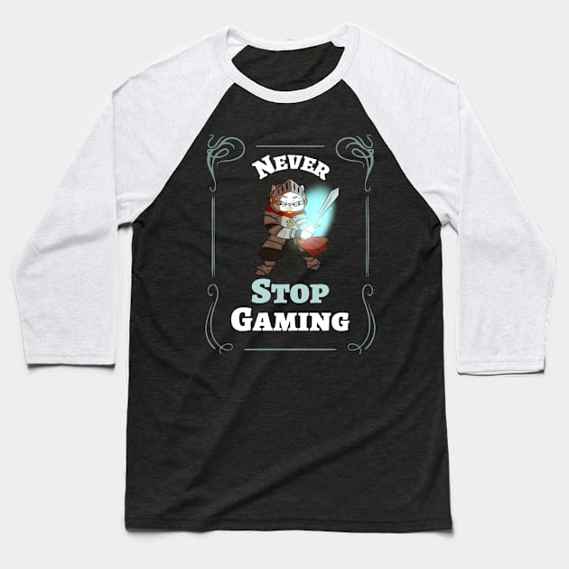 Never Stop Gaming Baseball T-Shirt by PrintCortes